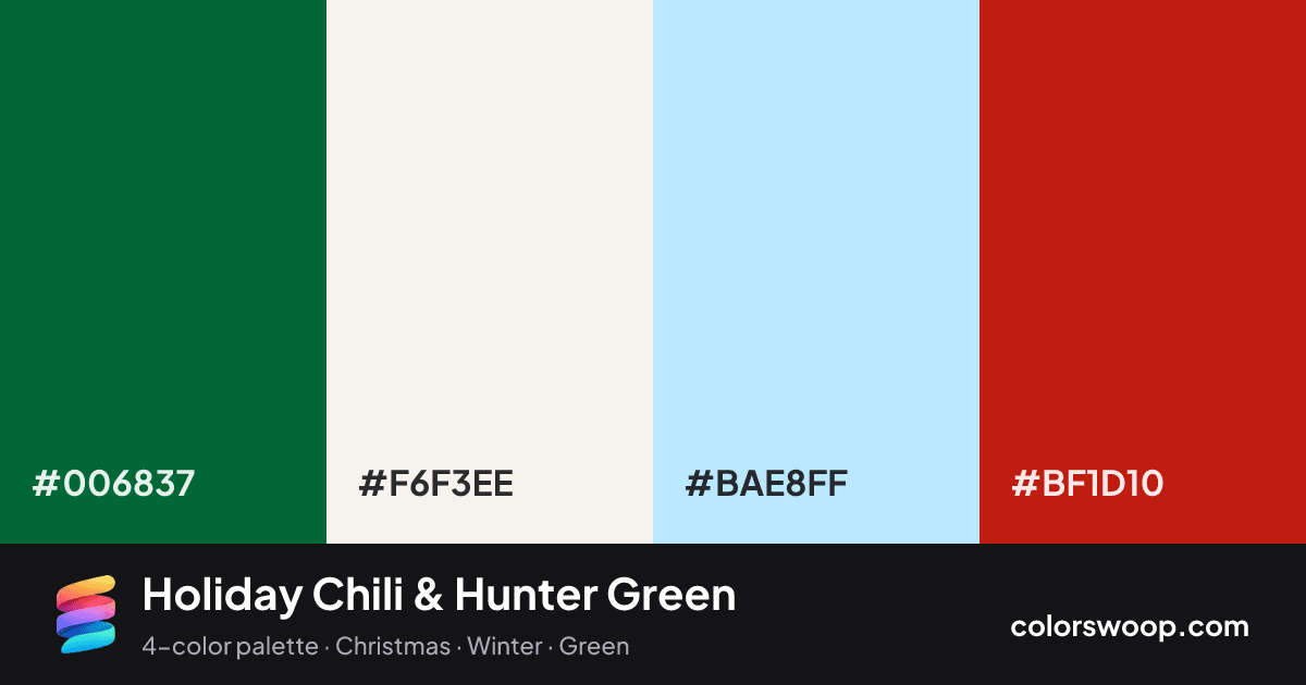 Holiday Chili & Hunter Green color palette card: Hunter Green #006837, Smoke #F6F3EE, Glacier #BAE8FF, Chili #BF1D10
