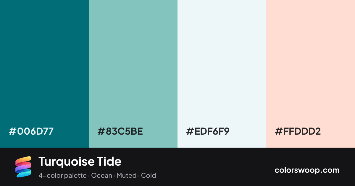 Turquoise Tide color palette card: Pine #006D77, Ash #83C5BE, Smoke #EDF6F9, Almond #FFDDD2