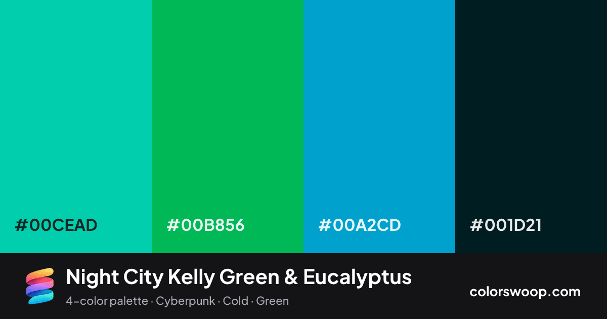 Night City Kelly Green & Eucalyptus color palette card: Eucalyptus #00CEAD, Kelly Green #00B856, Blue Gray #00A2CD, Ink #001D21