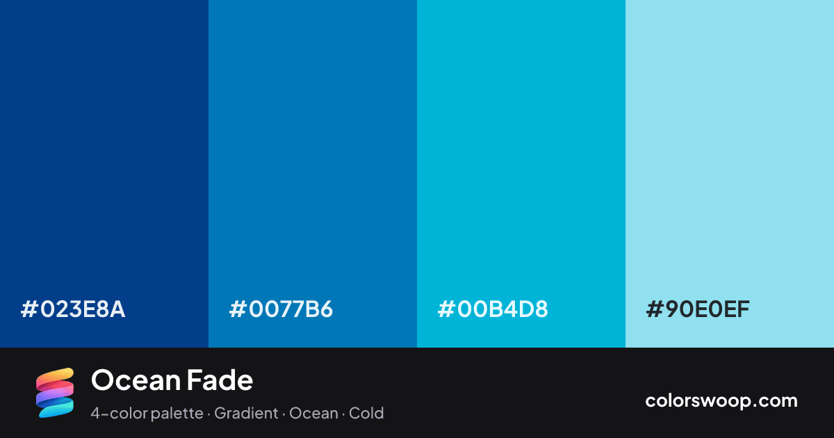 Ocean Fade color palette card: Cobalt #023E8A, Ocean #0077B6, Cyan #00B4D8, Powder Blue #90E0EF