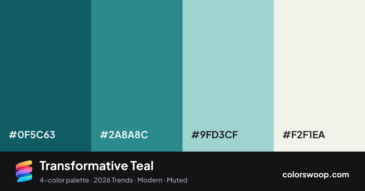 Transformative Teal color palette card: Peacock #0F5C63, Teal #2A8A8C, Powder Blue #9FD3CF, Linen #F2F1EA