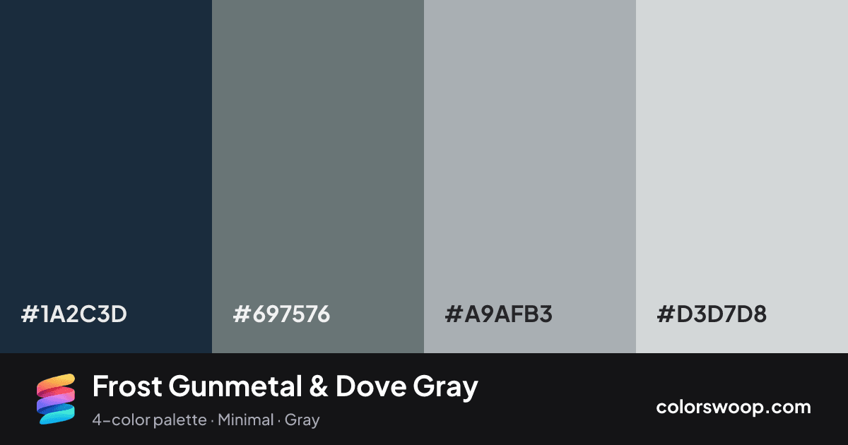Frost Gunmetal & Dove Gray color palette card: Gunmetal #1A2C3D, Dove Gray #697576, Mushroom #A9AFB3, Fog #D3D7D8