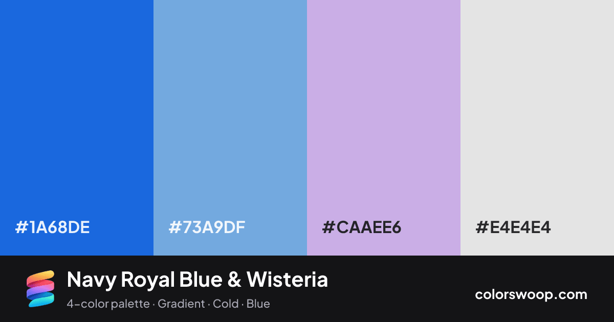 Navy Royal Blue & Wisteria color palette card: Royal Blue #1A68DE, Blue Gray #73A9DF, Wisteria #CAAEE6, Ice #E4E4E4