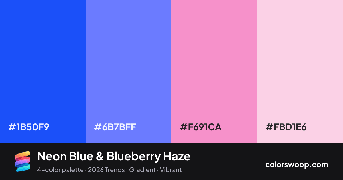 Neon Blue & Blueberry Haze color palette card: Neon Blue #1B50F9, Blueberry #6B7BFF, Flamingo #F691CA, Ballet #FBD1E6