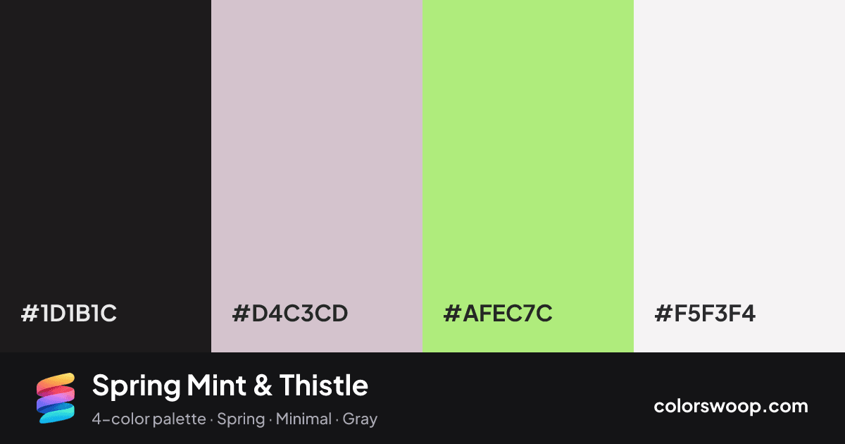 Spring Mint & Thistle color palette card: Raisin #1D1B1C, Thistle #D4C3CD, Mint #AFEC7C, Smoke #F5F3F4