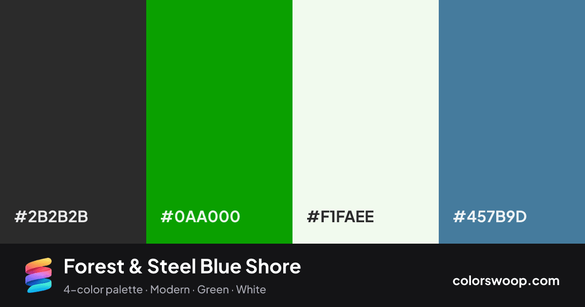 Forest & Steel Blue Shore color palette card: Gunmetal #2B2B2B, Forest #0AA000, Smoke #F1FAEE, Steel Blue #457B9D