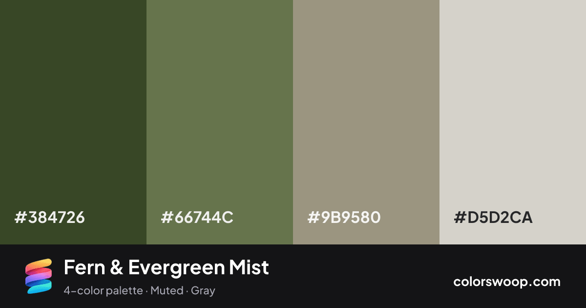 Fern & Evergreen Mist color palette card: Evergreen #384726, Fern #66744C, Stone #9B9580, Fog #D5D2CA