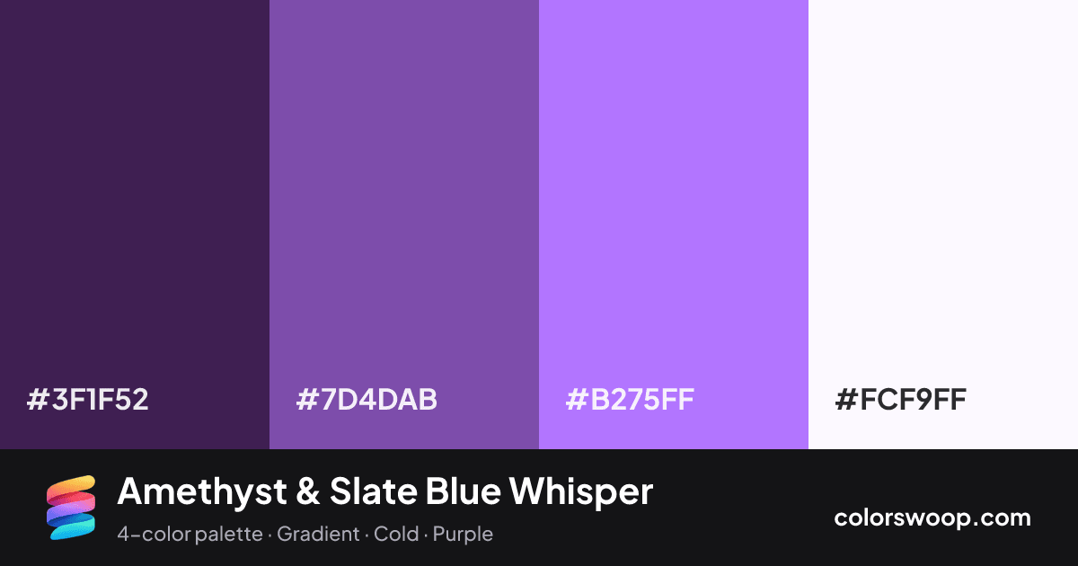 Amethyst & Slate Blue Whisper color palette card: Space #3F1F52, Slate Blue #7D4DAB, Amethyst #B275FF, Snow #FCF9FF
