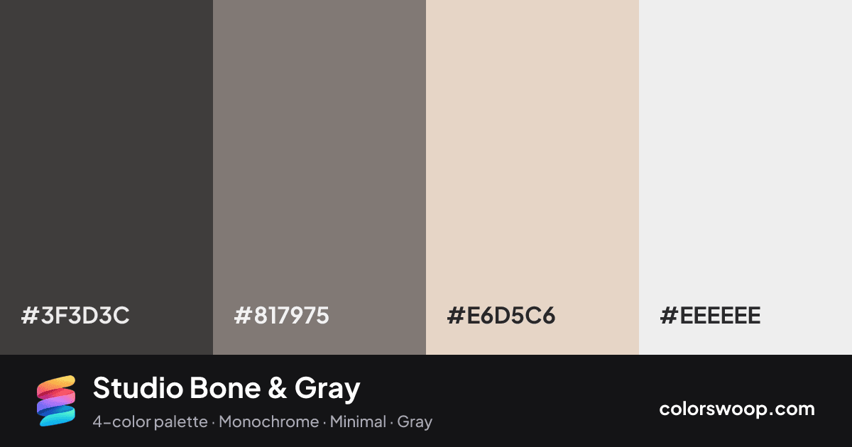 Studio Bone & Gray color palette card: Iron #3F3D3C, Gray #817975, Bone #E6D5C6, Frost #EEEEEE
