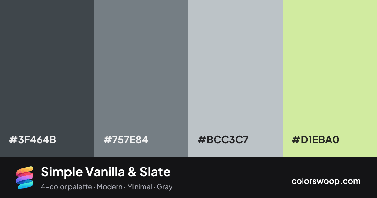 Simple Vanilla & Slate color palette card: Charcoal #3F464B, Slate #757E84, Silver #BCC3C7, Vanilla #D1EBA0