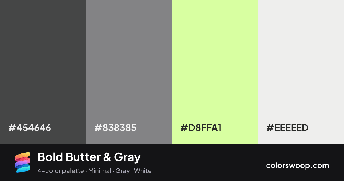 Bold Butter & Gray color palette card: Graphite #454646, Gray #838385, Butter #D8FFA1, Frost #EEEEED
