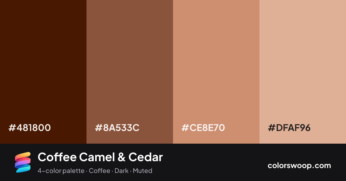Coffee Camel & Cedar color palette card: Espresso #481800, Cedar #8A533C, Camel #CE8E70, Dusty Rose #DFAF96
