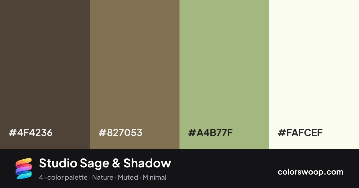 Studio Sage & Shadow color palette card: Taupe #4F4236, Shadow #827053, Sage #A4B77F, Ivory #FAFCEF