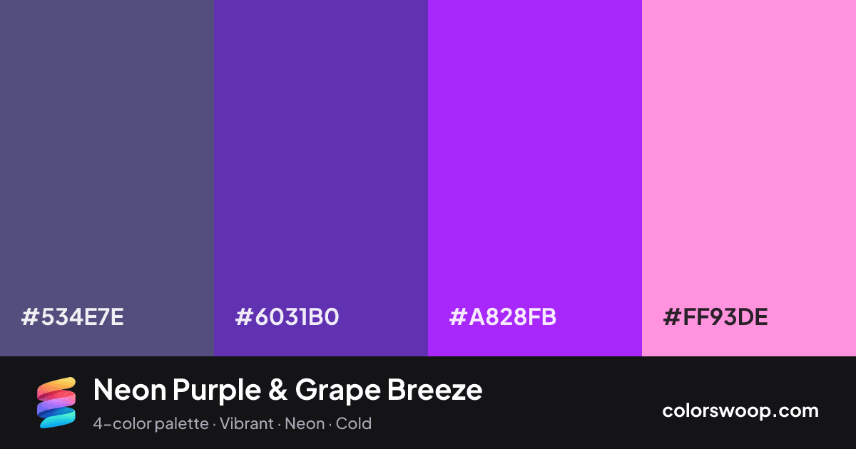 Neon Purple & Grape Breeze color palette card: Dusk #534E7E, Grape #6031B0, Neon Purple #A828FB, Flamingo #FF93DE