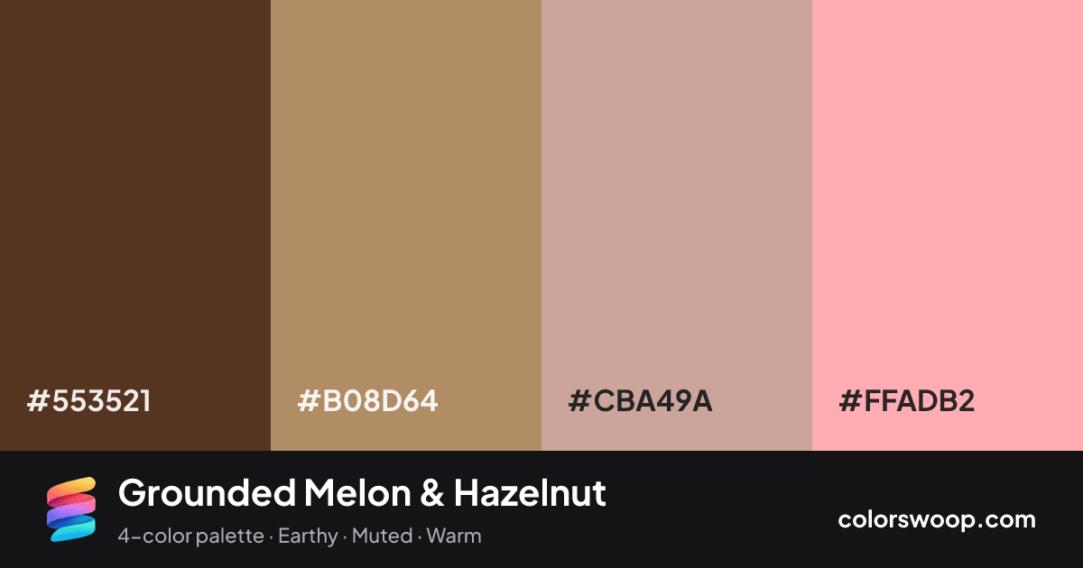 Grounded Melon & Hazelnut color palette card: Taupe #553521, Hazelnut #B08D64, Mushroom #CBA49A, Melon #FFADB2