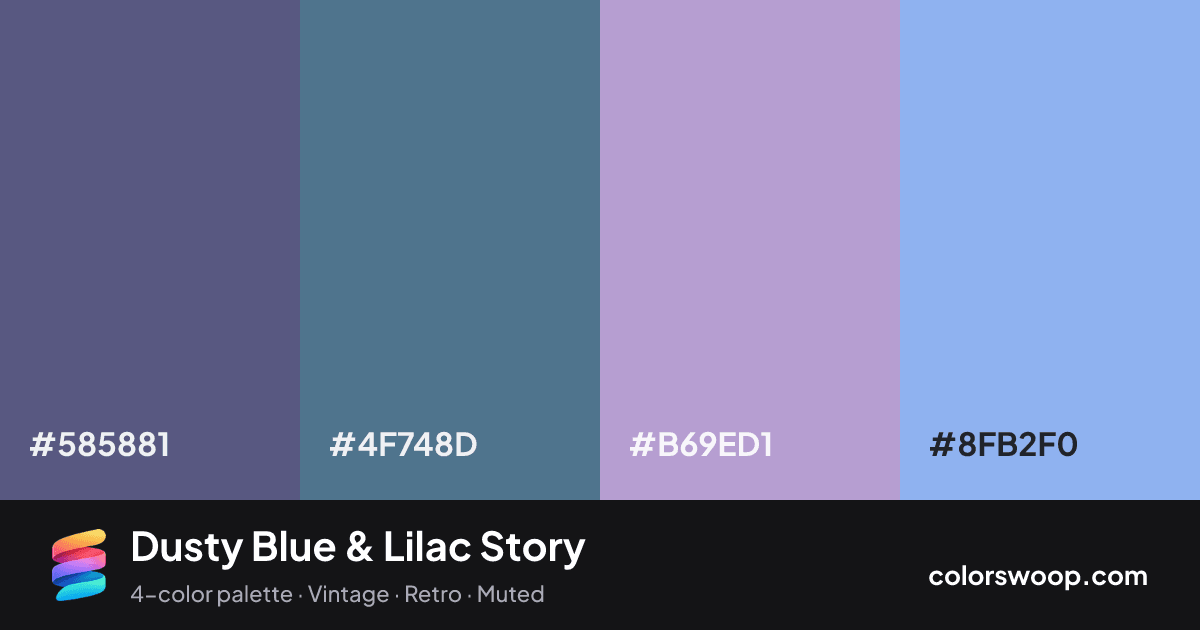 Dusty Blue & Lilac Story color palette card: Dusk #585881, Cerulean #4F748D, Lilac #B69ED1, Dusty Blue #8FB2F0