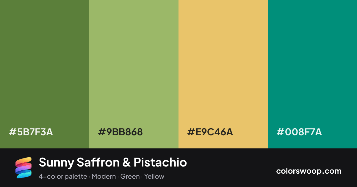 Sunny Saffron & Pistachio color palette card: Fern #5B7F3A, Pistachio #9BB868, Saffron #E9C46A, Teal #008F7A