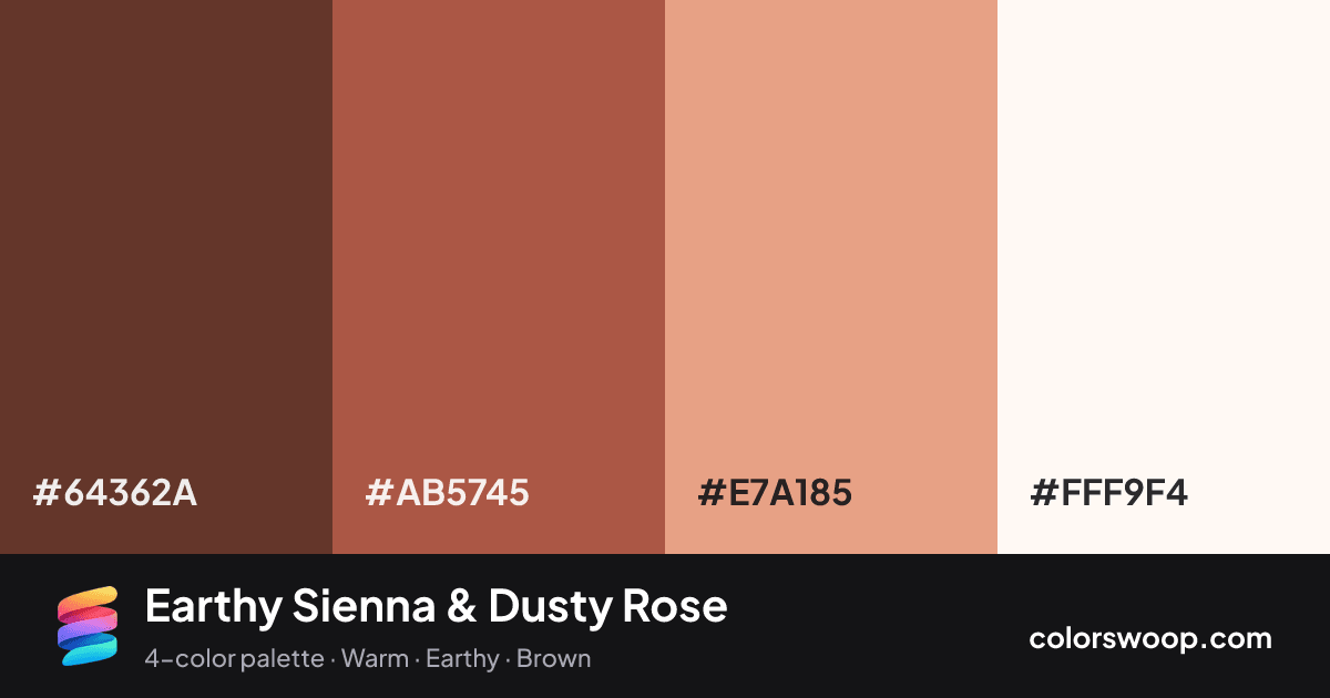 Earthy Sienna & Dusty Rose color palette card: Walnut #64362A, Sienna #AB5745, Dusty Rose #E7A185, Snow #FFF9F4