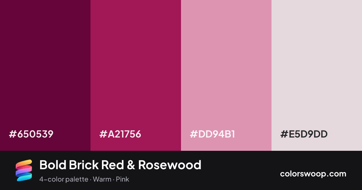Bold Brick Red & Rosewood color palette card: Rosewood #650539, Brick Red #A21756, Lilac #DD94B1, Ballet #E5D9DD