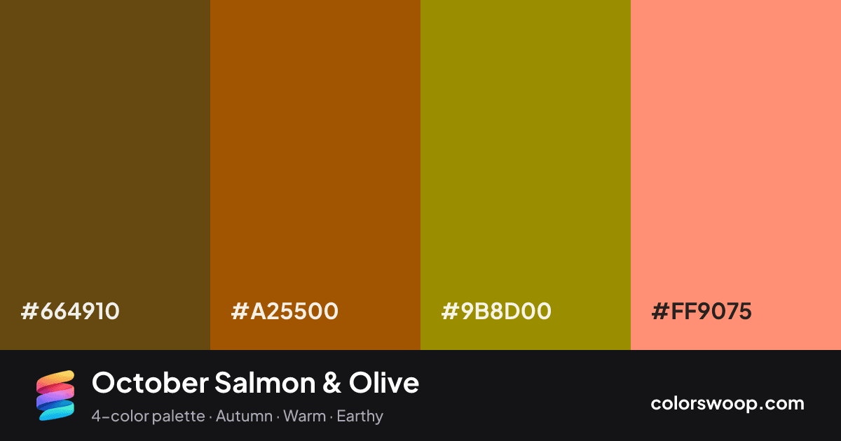 October Salmon & Olive color palette card: Sepia #664910, Sienna #A25500, Olive #9B8D00, Salmon #FF9075