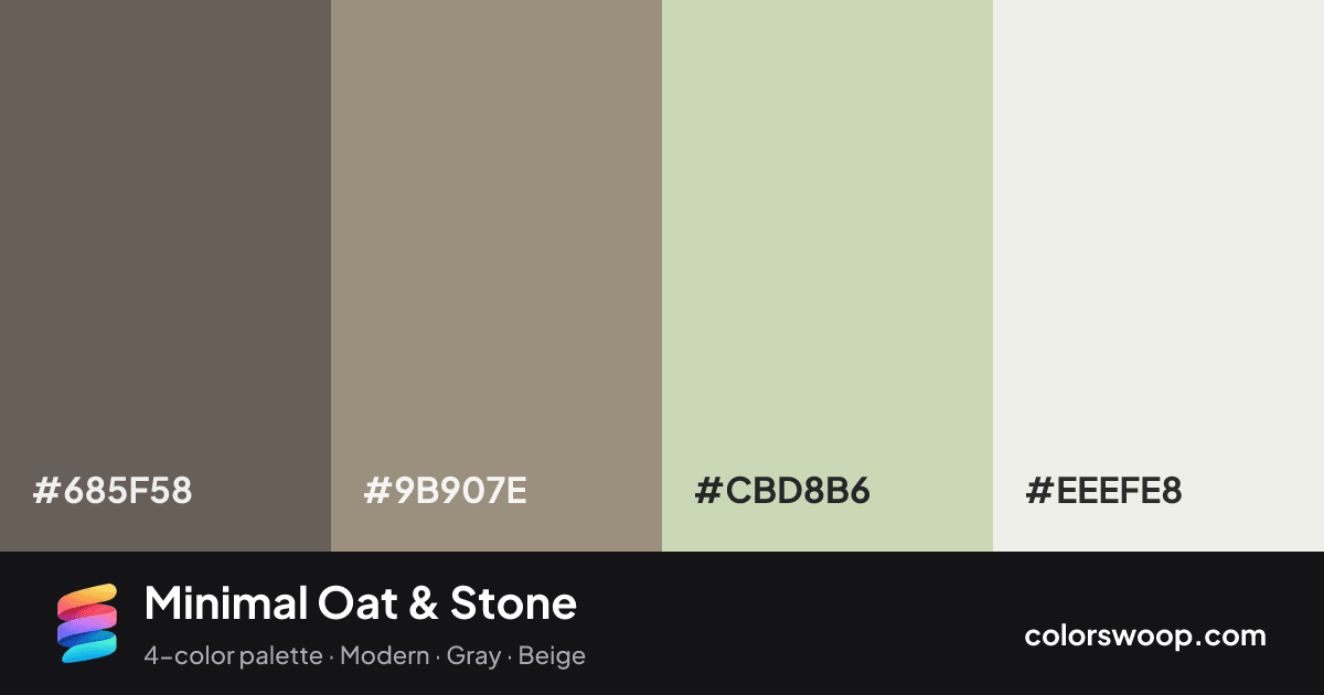 Minimal Oat & Stone color palette card: Storm #685F58, Stone #9B907E, Oat #CBD8B6, Linen #EEEFE8