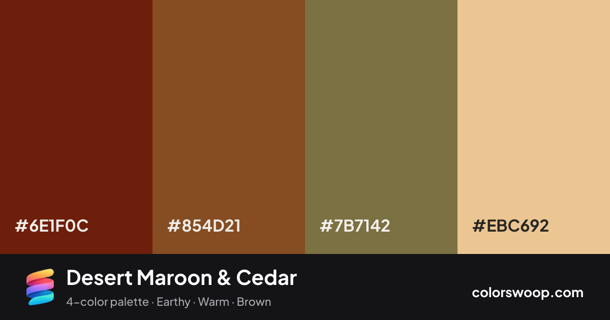 Desert Maroon & Cedar color palette card: Maroon #6E1F0C, Cedar #854D21, Shadow #7B7142, Apricot #EBC692