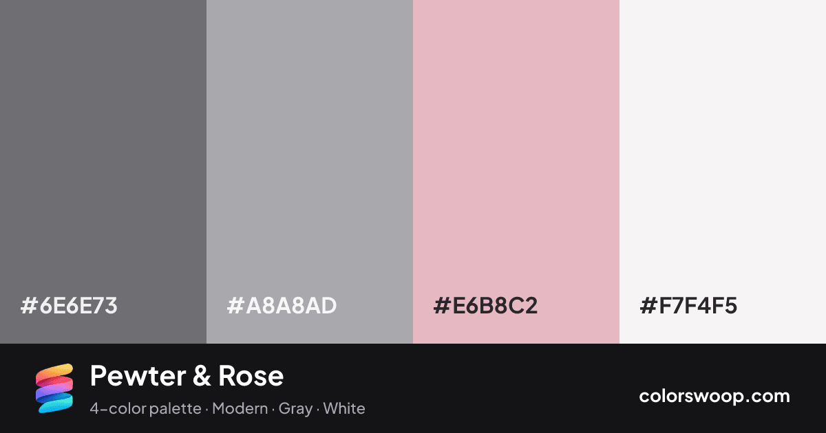 Pewter & Rose color palette card: Dove Gray #6E6E73, Dusty Blue #A8A8AD, Thistle #E6B8C2, Smoke #F7F4F5