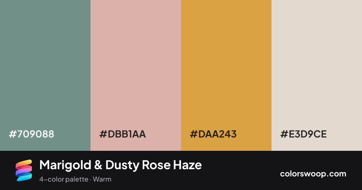 Marigold & Dusty Rose Haze color palette card: Cadet #709088, Dusty Rose #DBB1AA, Marigold #DAA243, Bone #E3D9CE