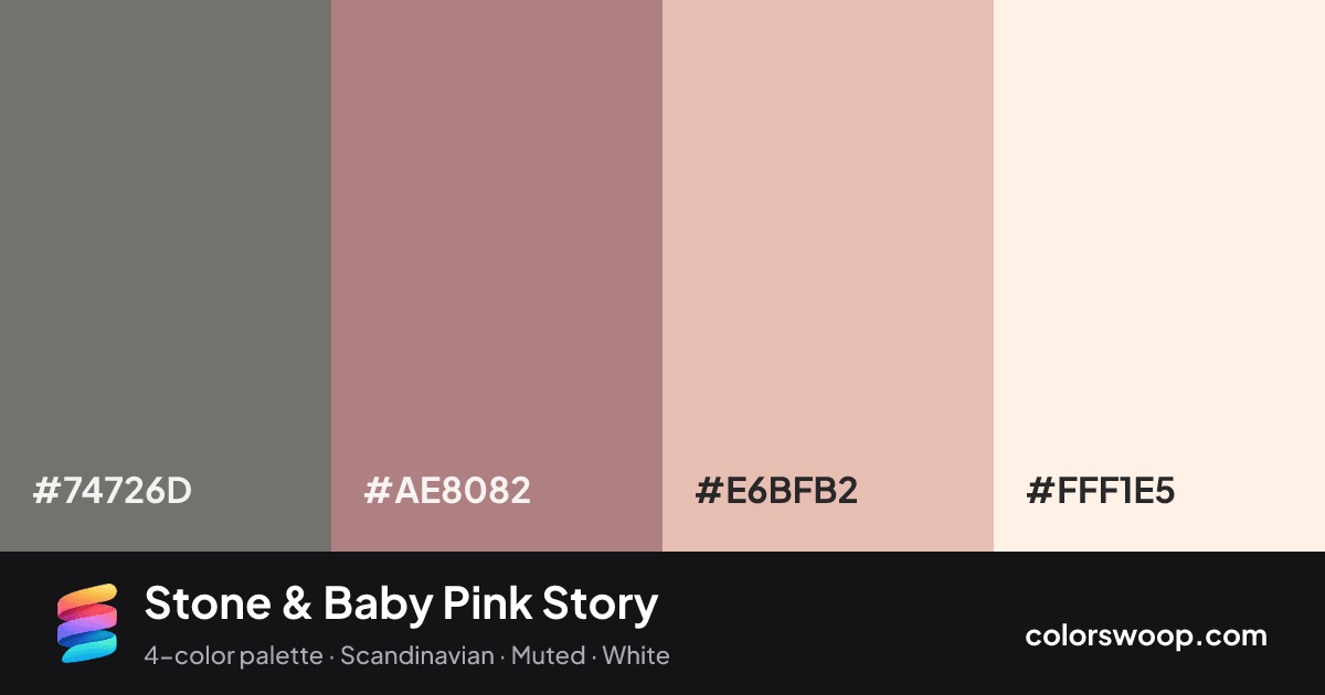 Stone & Baby Pink Story color palette card: Dove Gray #74726D, Stone #AE8082, Baby Pink #E6BFB2, Linen #FFF1E5