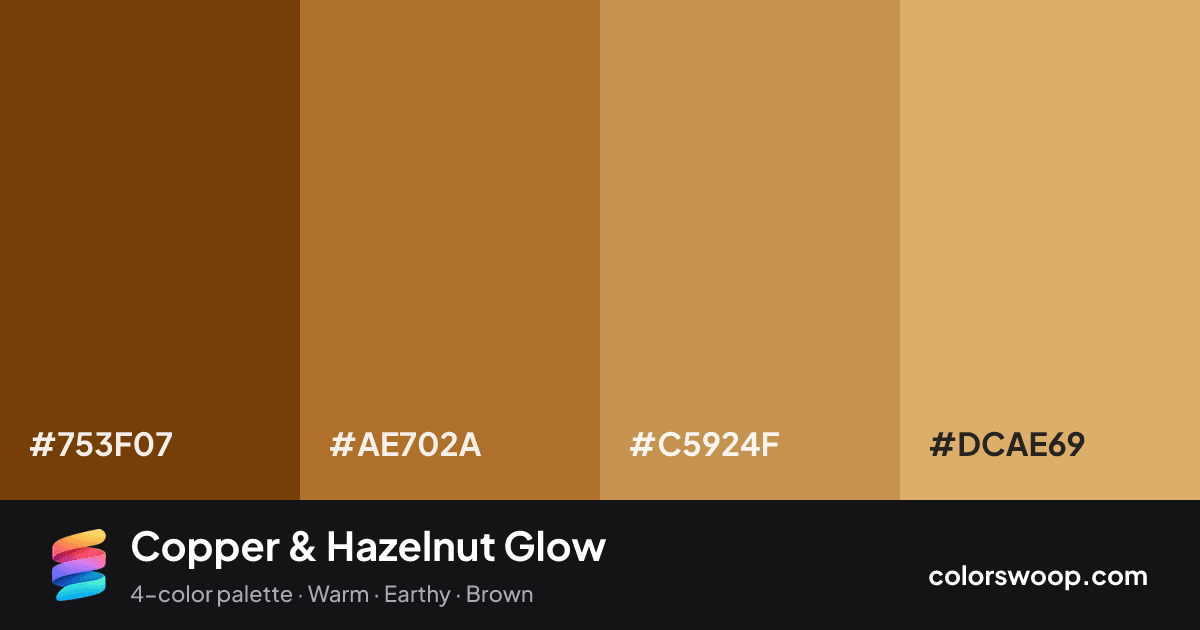 Copper & Hazelnut Glow color palette card: Sepia #753F07, Copper #AE702A, Hazelnut #C5924F, Tan #DCAE69