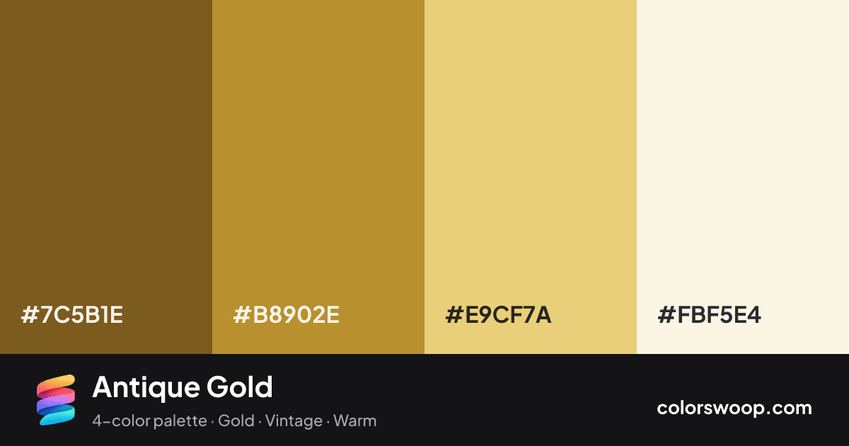 Antique Gold color palette card: Cocoa #7C5B1E, Caramel #B8902E, Saffron #E9CF7A, Beige #FBF5E4