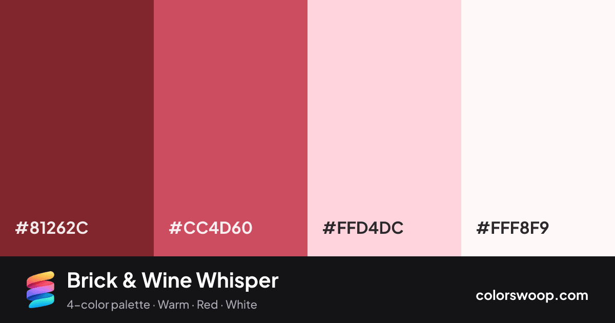 Brick & Wine Whisper color palette card: Wine #81262C, Brick #CC4D60, Ballet #FFD4DC, Snow #FFF8F9
