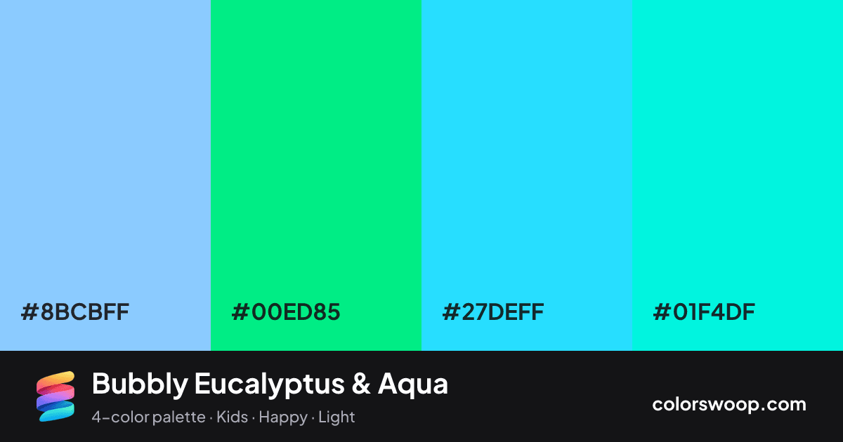 Bubbly Eucalyptus & Aqua color palette card: Baby Blue #8BCBFF, Eucalyptus #00ED85, Baby Blue #27DEFF, Aqua #01F4DF