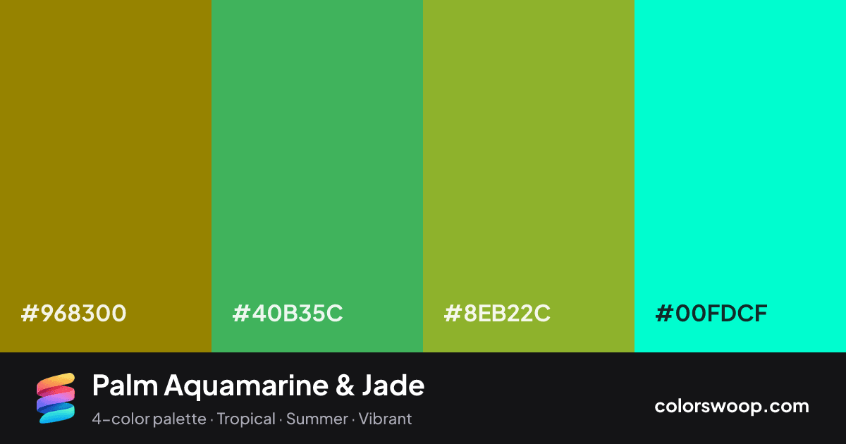 Palm Aquamarine & Jade color palette card: Olive #968300, Jade #40B35C, Brass #8EB22C, Aquamarine #00FDCF
