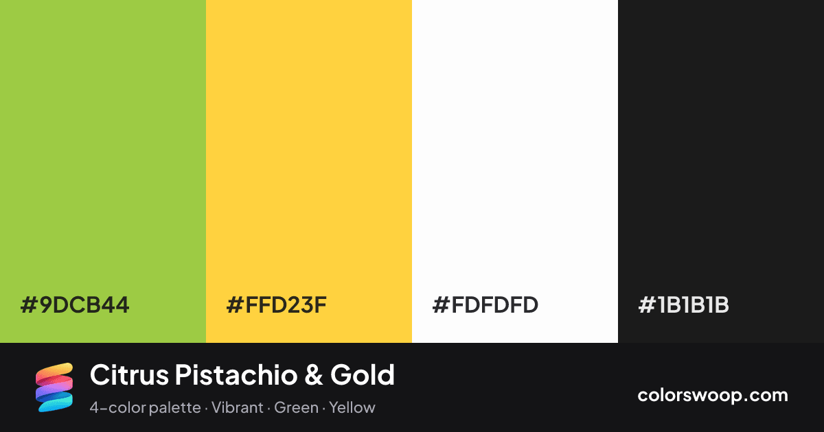 Citrus Pistachio & Gold color palette card: Pistachio #9DCB44, Gold #FFD23F, White #FDFDFD, Raisin #1B1B1B