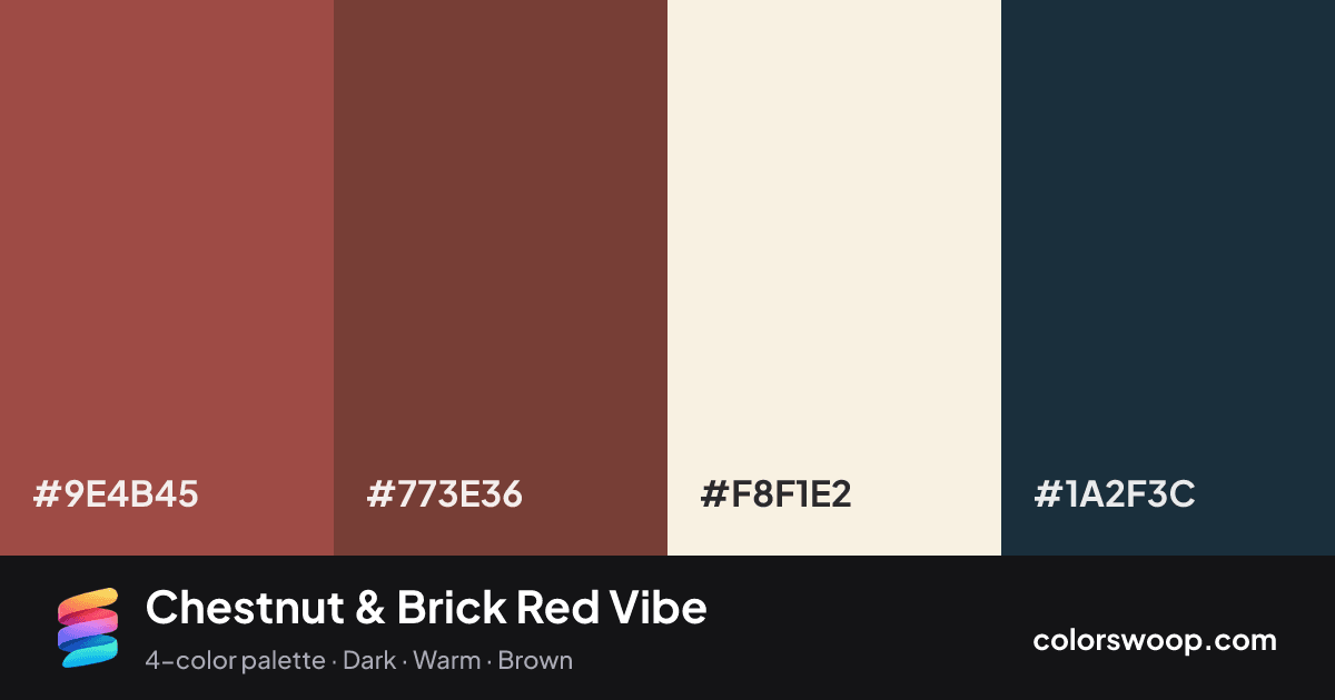 Chestnut & Brick Red Vibe color palette card: Chestnut #9E4B45, Brick Red #773E36, Linen #F8F1E2, Gunmetal #1A2F3C
