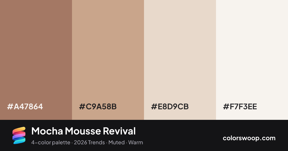 Mocha Mousse Revival color palette card: Mocha #A47864, Latte #C9A58B, Bone #E8D9CB, Smoke #F7F3EE