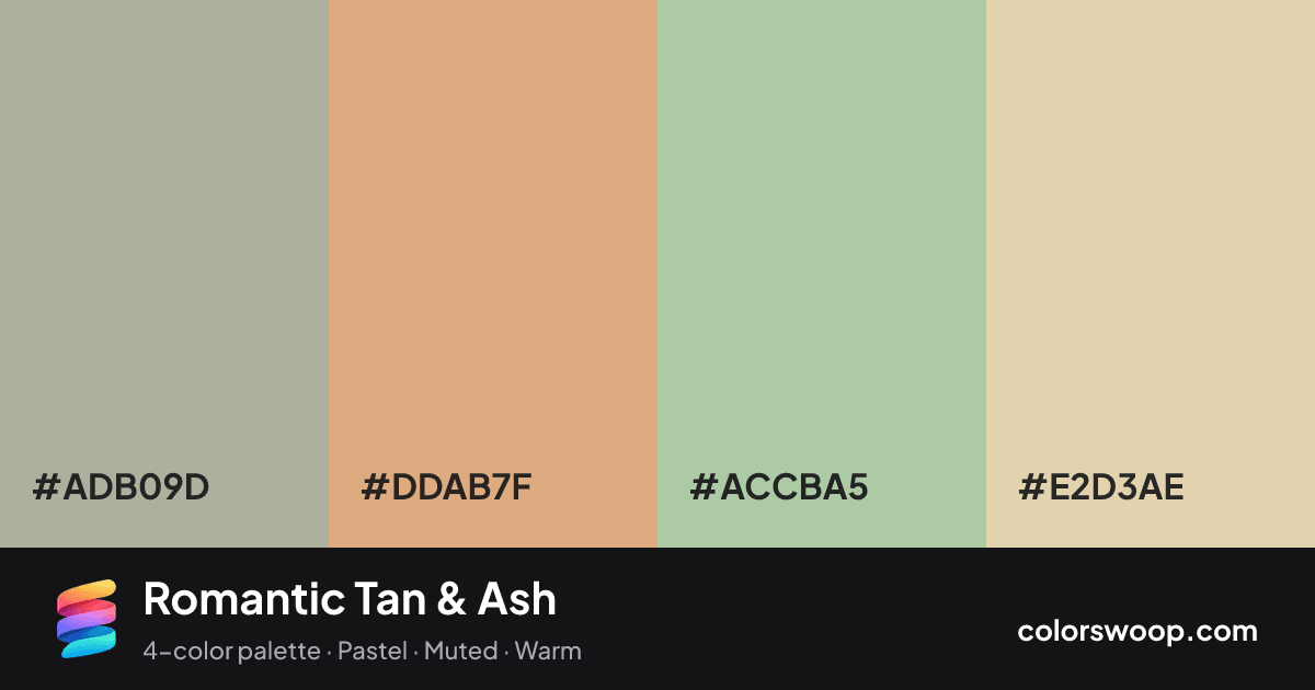 Romantic Tan & Ash color palette card: Mushroom #ADB09D, Tan #DDAB7F, Ash #ACCBA5, Oat #E2D3AE