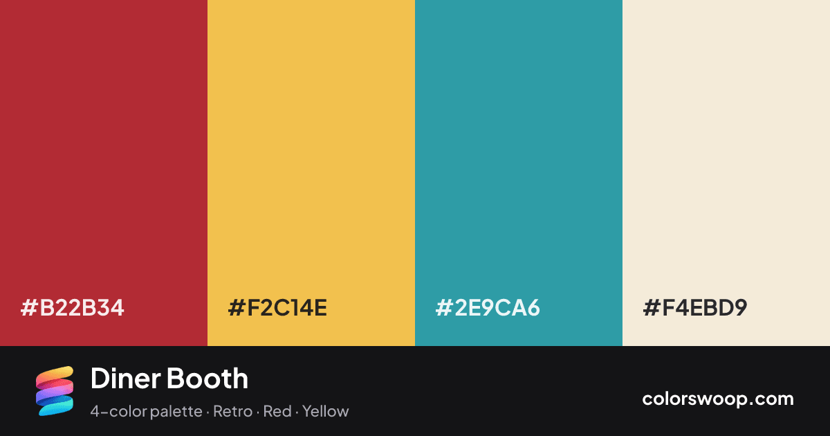 Diner Booth color palette card: Chili #B22B34, Saffron #F2C14E, Cadet #2E9CA6, Eggshell #F4EBD9