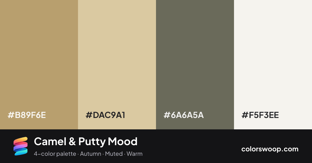 Camel & Putty Mood color palette card: Camel #B89F6E, Putty #DAC9A1, Dove Gray #6A6A5A, Smoke #F5F3EE