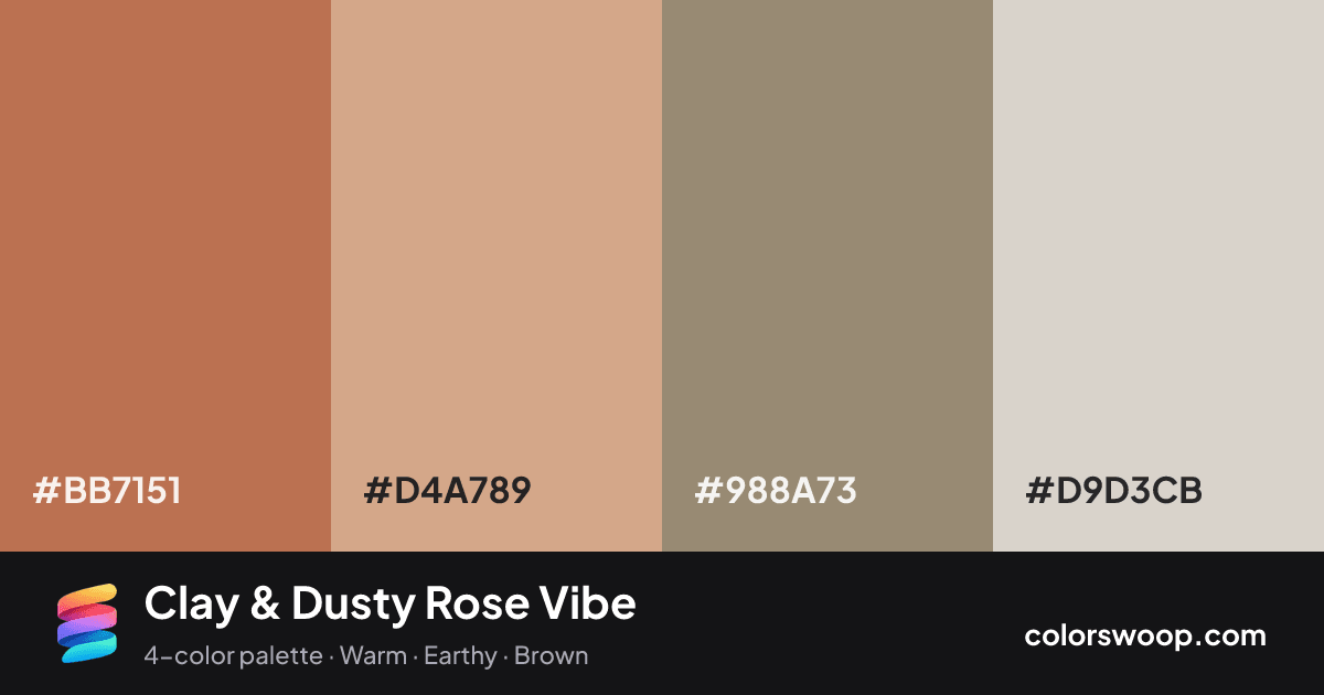 Clay & Dusty Rose Vibe color palette card: Clay #BB7151, Dusty Rose #D4A789, Stone #988A73, Fog #D9D3CB