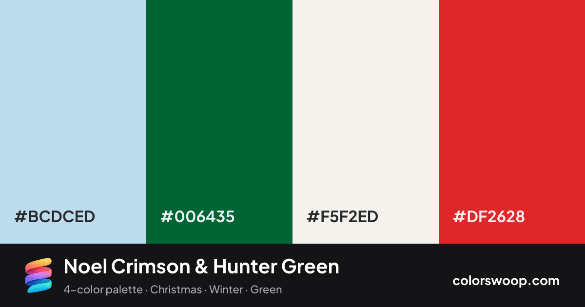 Noel Crimson & Hunter Green color palette card: Powder Blue #BCDCED, Hunter Green #006435, Linen #F5F2ED, Crimson #DF2628