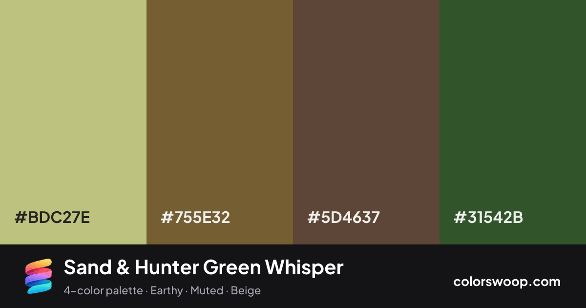 Sand & Hunter Green Whisper color palette card: Sand #BDC27E, Cocoa #755E32, Walnut #5D4637, Hunter Green #31542B