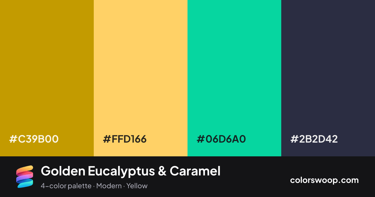 Golden Eucalyptus & Caramel color palette card: Caramel #C39B00, Saffron #FFD166, Eucalyptus #06D6A0, Gunmetal #2B2D42