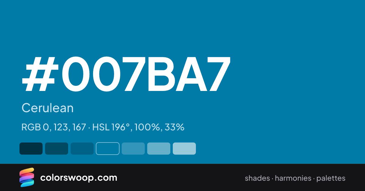 #007BA7 hex color card: Cerulean, RGB 0, 123, 167