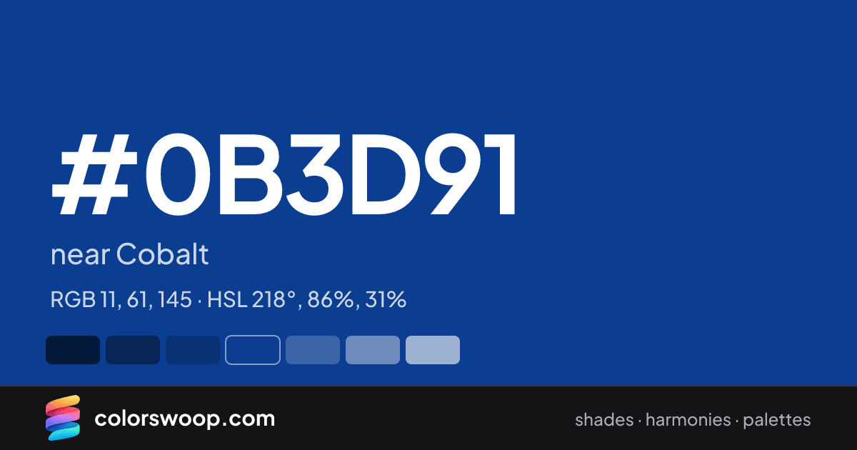 #0B3D91 hex color card: near Cobalt, RGB 11, 61, 145