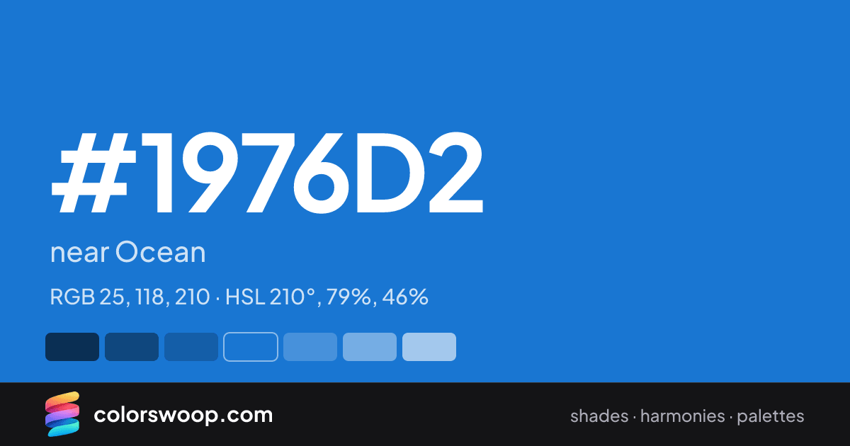 #1976D2 hex color card: near Ocean, RGB 25, 118, 210