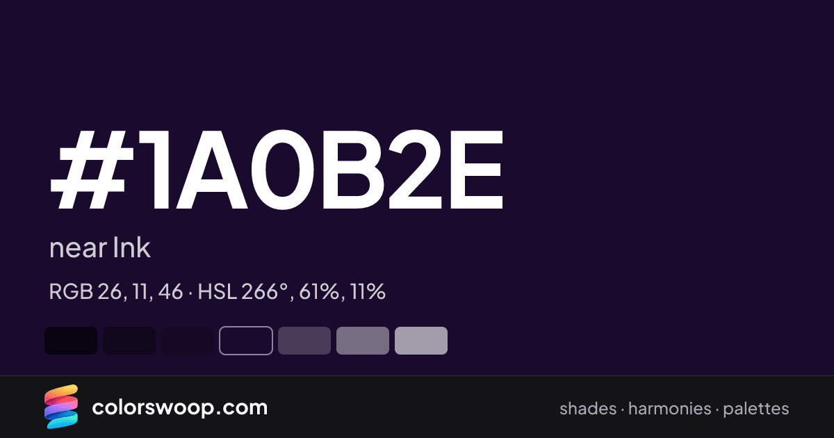 #1A0B2E hex color card: near Ink, RGB 26, 11, 46