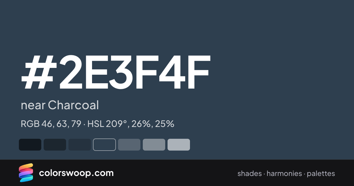 #2E3F4F hex color card: near Charcoal, RGB 46, 63, 79