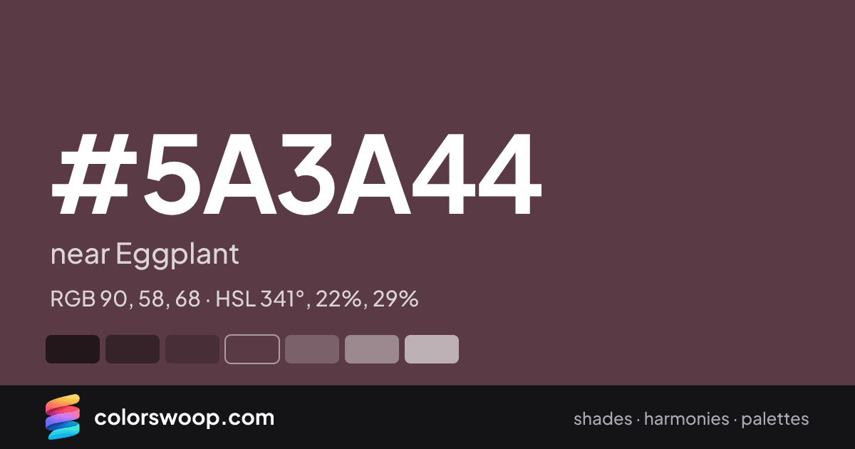 #5A3A44 hex color card: near Eggplant, RGB 90, 58, 68